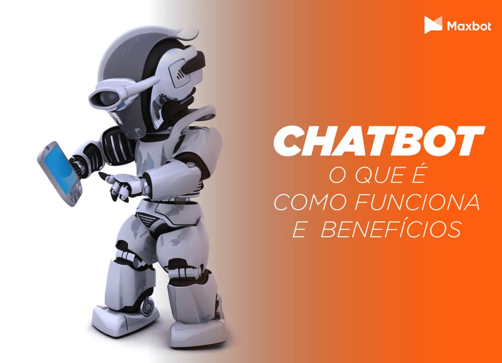 O Que é Chatbot Como Funciona E Quais Os Benefícios 9568