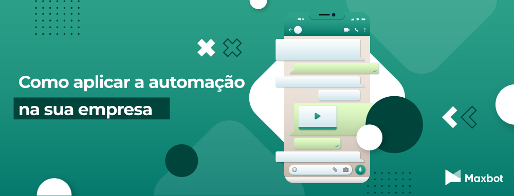 Como aplicar a automação do WhatsApp na sua empresa?